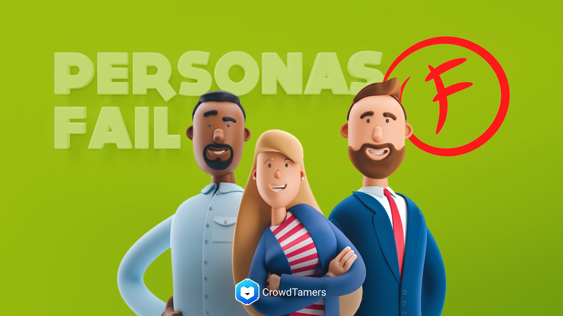 Why your customer personas fail?