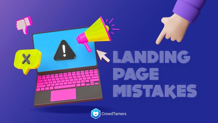 Landing page mistakes that kill your conversion rates