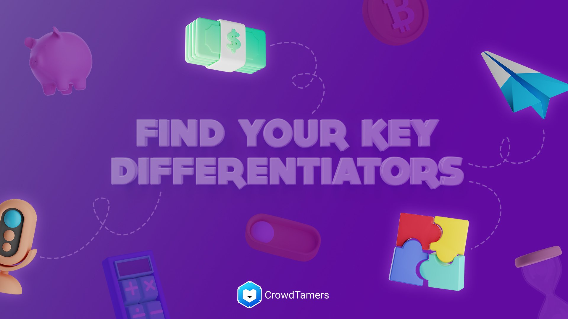 Find your key differentiator