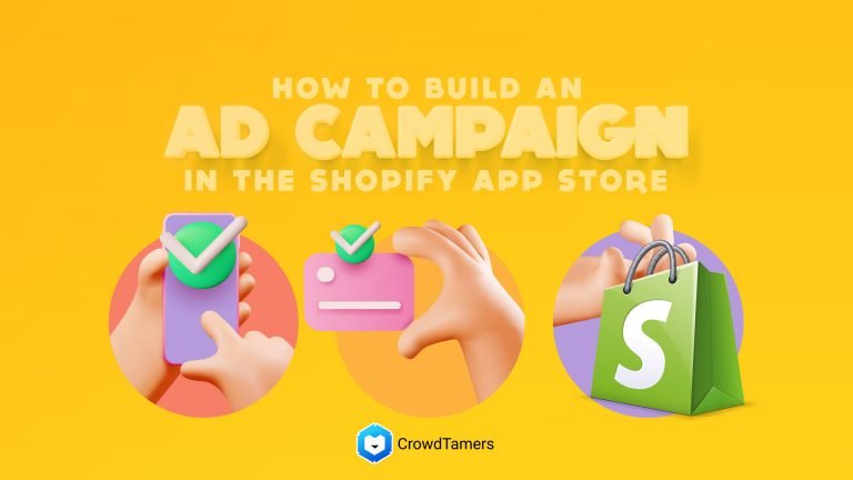 How to build an ad campaign in the Shopify App Store