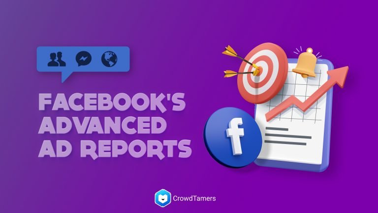 You’re losing money if you’re not using Facebook’s Advanced Ad Reports