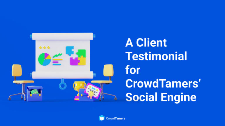 The Human Side of Growth: A Client Testimonial for CrowdTamers