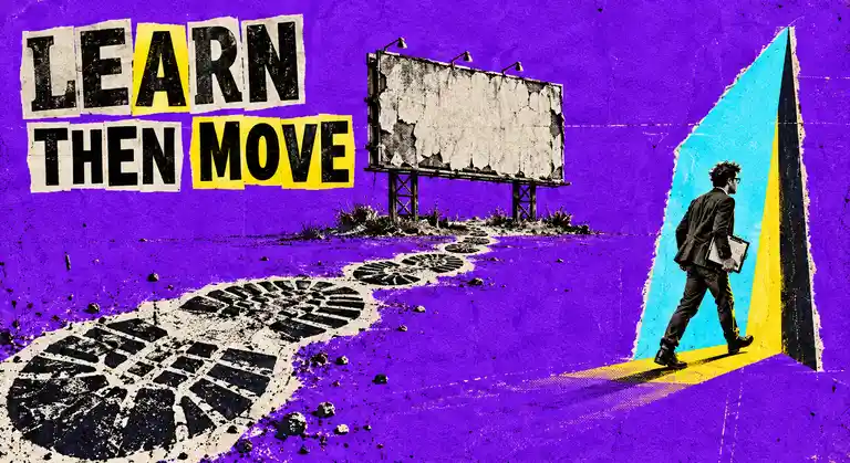 A newspaper-cutout founder follows large bootprints toward a blue wedge-shaped doorway under the words Learn Then Move.