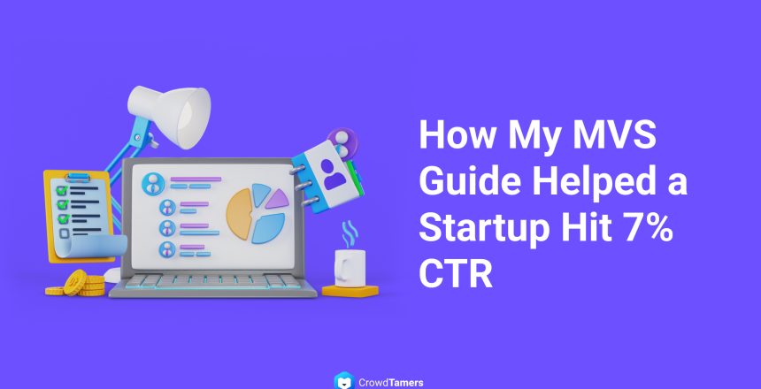 How My MVS Guide Helped a Startup Hit 7% CTR